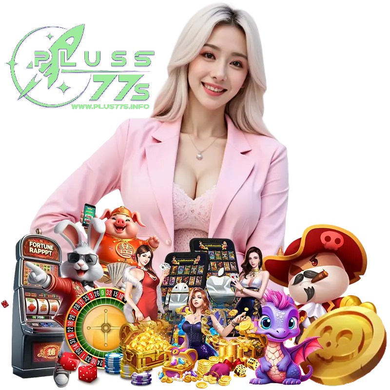 PLUS77S คาสิโนออนไลน์มาแรง